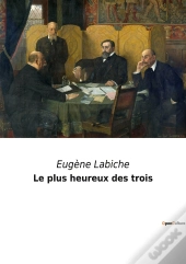 Le Plus Heureux Des Trois