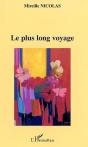 Le Plus Long Voyage - Preview