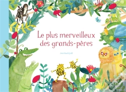 Capa do artigo Le Plus Merveilleux Des Grands-Pères