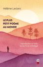 Le Plus Petit Poème Au Monde : Introduction Au Haïku Suivie D'Une Anthologie - Preview