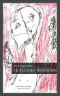 Le Plus Qu'Incertain - Preview
