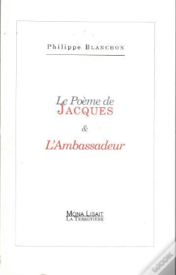 Capa do artigo Le Poeme De Jacques Suivi De L Ambassadeur