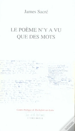 Capa do artigo Le Poème N'Y A Vu Que Des Mots
