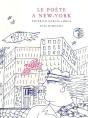 Le Poète À New-York - Preview
