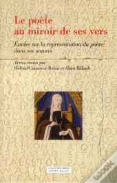 Le Poete Au Miroir De Ses Vers