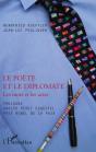 Le Poète Et Le Diplomate Les Mots Et Les Actes - Preview