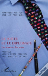 Le Poète Et Le Diplomate Les Mots Et Les Actes