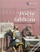 Le Poète Face Au Tableau ; De La Renaissance Au Baroque