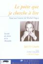 Le Poete Que Je Cherche A Lire ; Essai Sur L'Oeuvre De Michel Deguy - Preview
