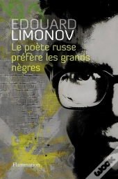 Le Poete Russe Prefere Les Grands Negres