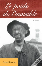 Le Poids De L'Invisible