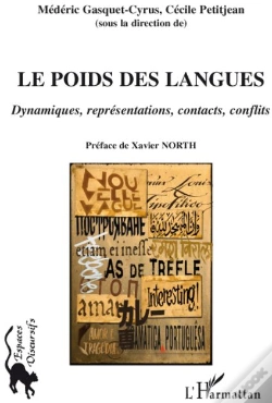 Capa do artigo Le Poids Des Langues ; Dynamiques, Représentations, Contacts, Conflits