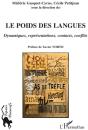 Le Poids Des Langues ; Dynamiques, Représentations, Contacts, Conflits - Preview