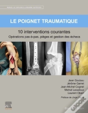 Capa do artigo Le Poignet Traumatique 10 Interventions Courantes