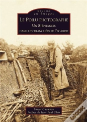 Capa do artigo Le Poilu Photographe ; Un Stéphanois Dans Les Tranchées De Picardie