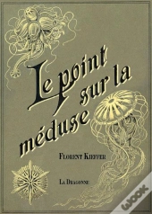 Le Point Sur La Meduse