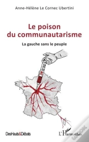 Capa do artigo Le Poison Du Communautarisme : La Gauche Sans Le Peuple