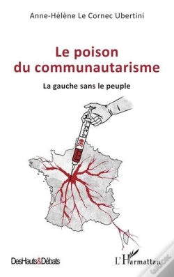 Capa do artigo Le Poison Du Communautarisme : La Gauche Sans Le Peuple