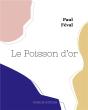 Le Poisson D Or - Preview