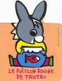 Le Poisson Rouge De Trotro - Preview