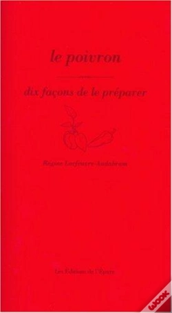Capa do artigo Le Poivron Dix Facons De Le Preparer