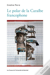 Le Polar De La Caraïbe Francophone
