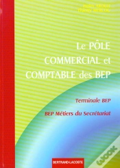 Capa do artigo Le Pole Commercial Et Comptable Des Bep-Terminale Bep-Metiers Du Secretariat