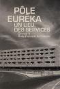 Le Pole De Services Eureka Par Rudy Ricciotti - Preview