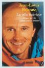 Le Pole Interieur ; Mener Sa Vie Comme Une Aventure - Preview