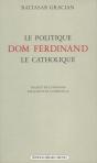 Le Politique Dom Ferdinand Le Catholique - Preview