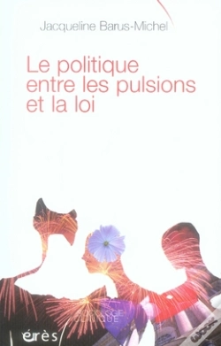 Capa do artigo Le Politique ; Entre Les Pulsions Et La Loi