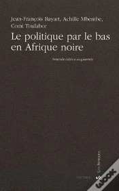 Capa do artigo Le Politique Par Le Bas En Afrique Noire
