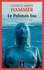 Le Polonais Fou - Preview