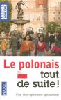 Le Polonais Tout De Suite - Preview