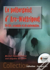 Le Poltergeist D'Arc-Wattripont