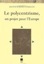Le Polycentrisme, Un Projet Pour L'Europe - Preview
