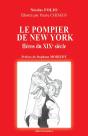 Le Pompier De New York : Héros Du Xixe Siècle - Preview