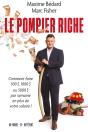 Le Pompier Riche - Preview
