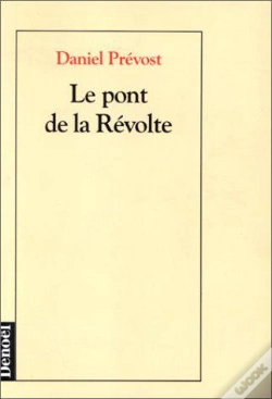 Capa do artigo Le Pont De La Revolte