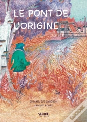 Le Pont De L'Origine