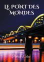 Le Pont Des Mondes - Preview