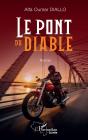 Le Pont Du Diable - Preview