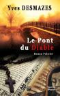 Le Pont Du Diable Version Poche - Preview
