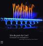 Le Pont-Du-Gard ; Chroniques D'Un Aménagement - Preview