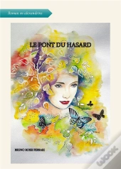 Le Pont Du Hasard