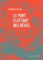 Le Pont Flottant Des Rêves - Preview
