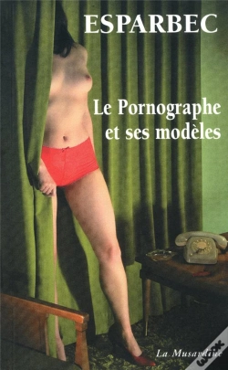 Capa do artigo Le Pornographe Et Ses Modeles