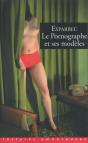 Le Pornographe Et Ses Modèles - Preview