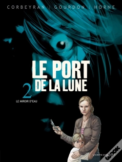 Capa do artigo Le Port De La Lune Tome 2 ; Le Miroir D'Eau