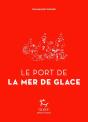 Le Port De La Mer De Glace - Preview
